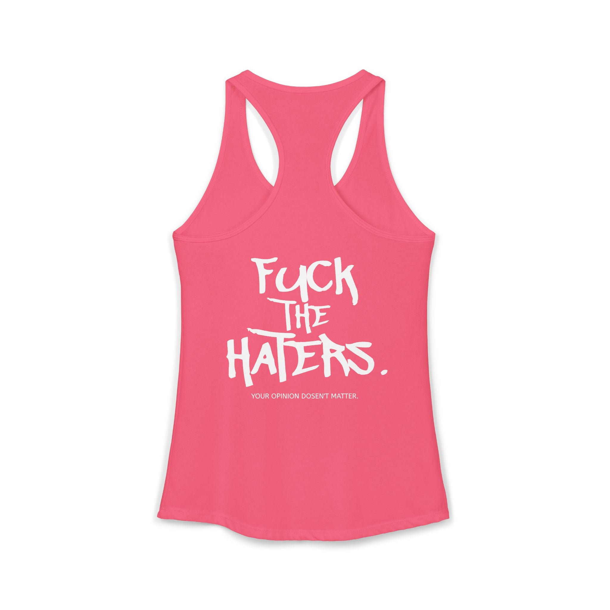 F*** the Haters. Tank Top