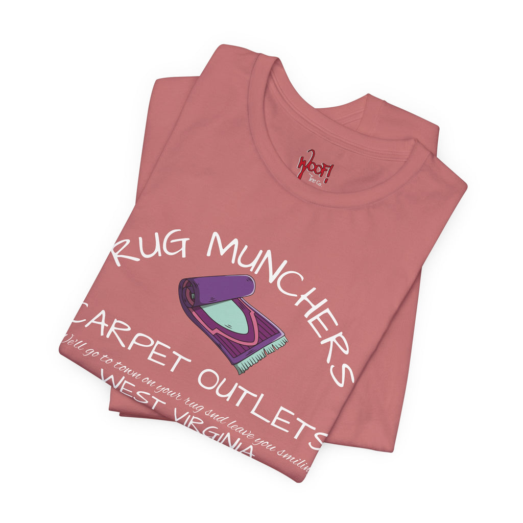 Carpet Muncher. T-Shirt