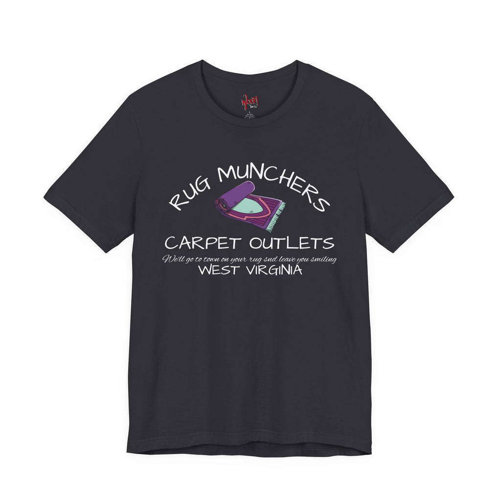 Carpet Muncher. T-Shirt