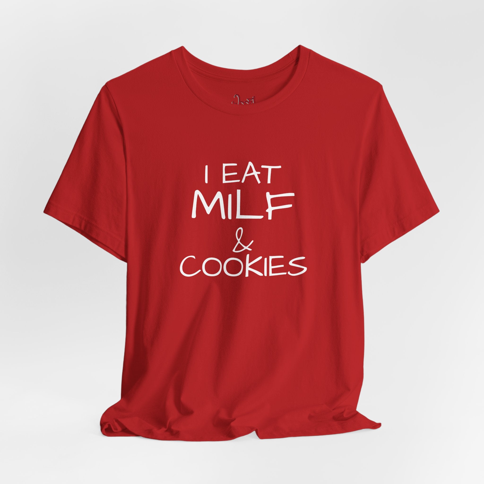 Milf & Cookies. T-Shirt