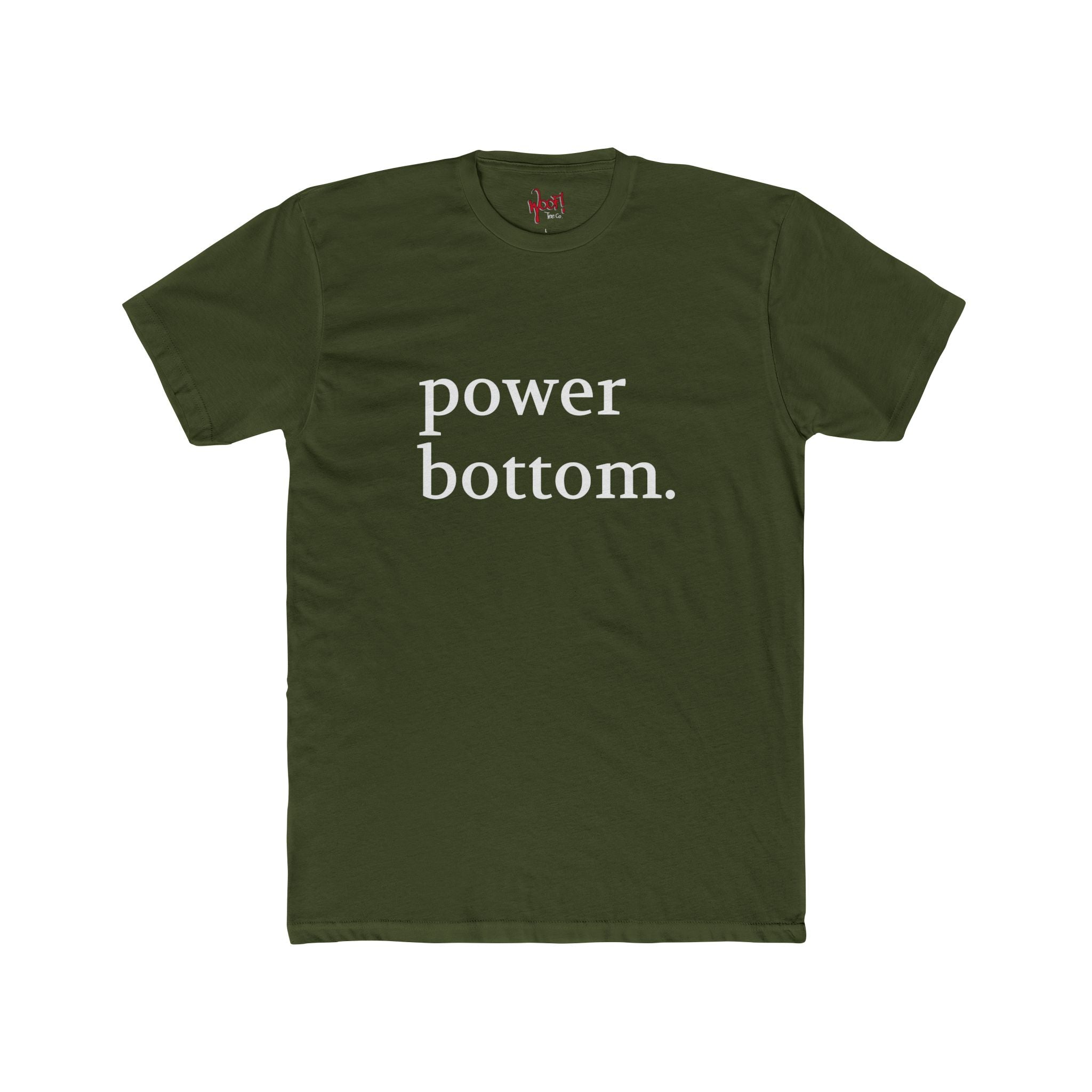 Power Bottom. Text T-Shirt