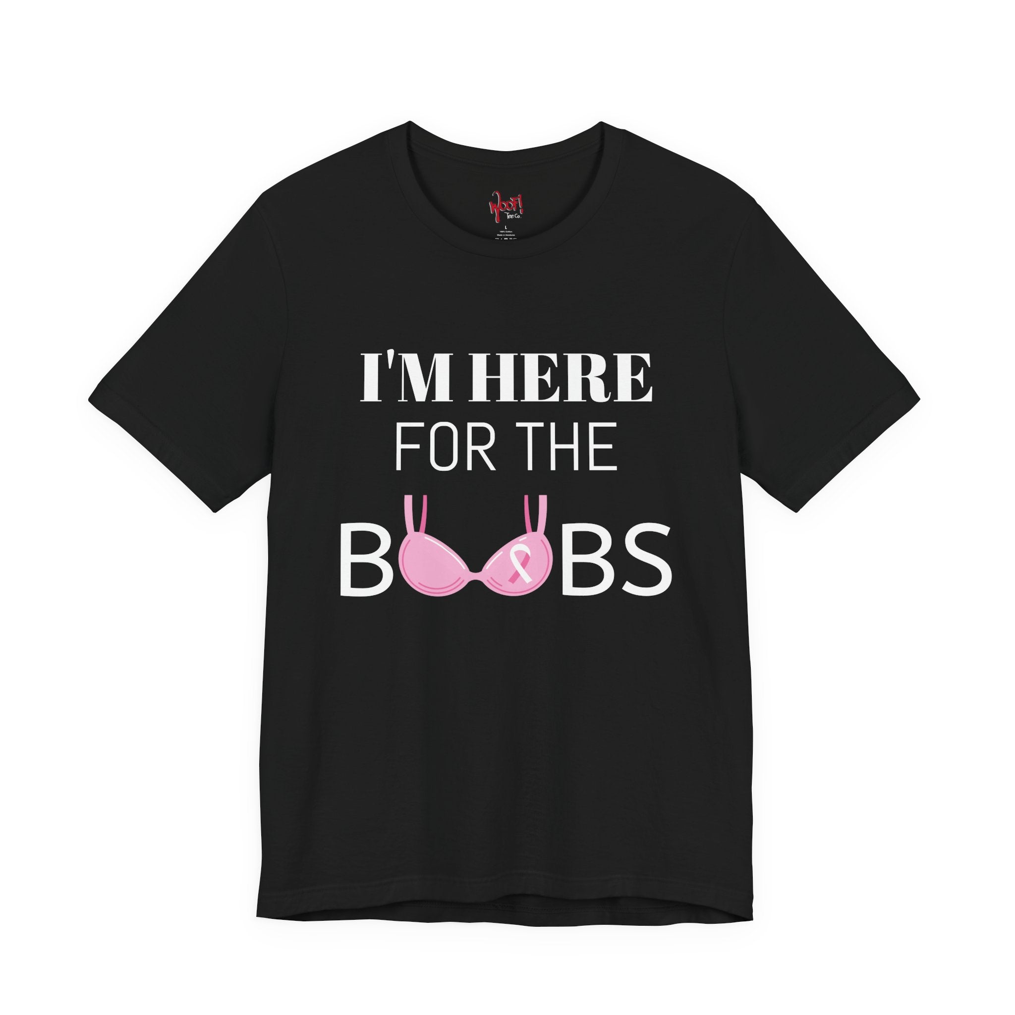 For the Boobs. T-Shirt