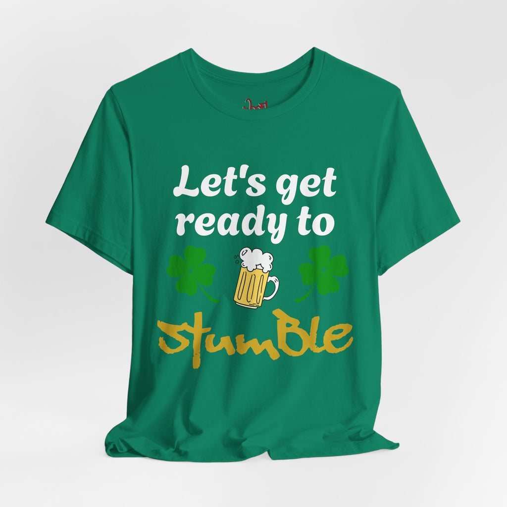 Ready to Stumble. T-Shirt