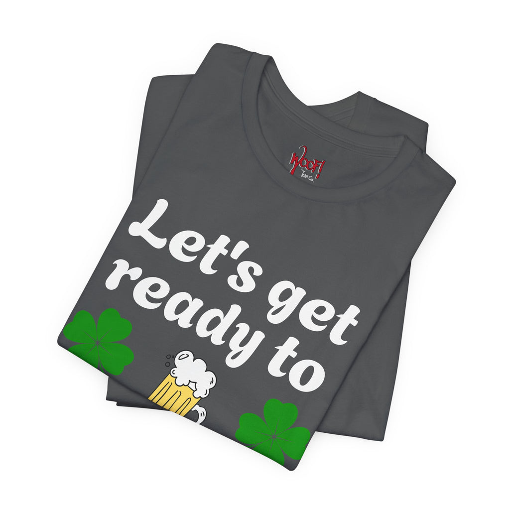 Ready to Stumble. T-Shirt