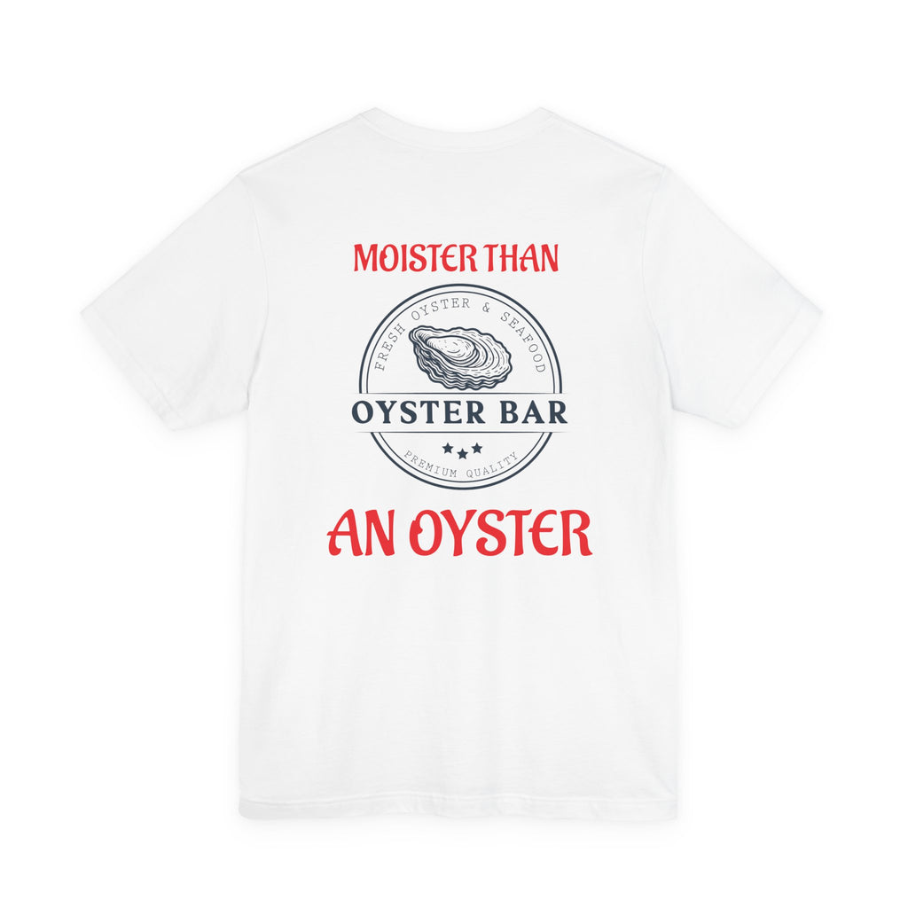 Moister. T-Shirt