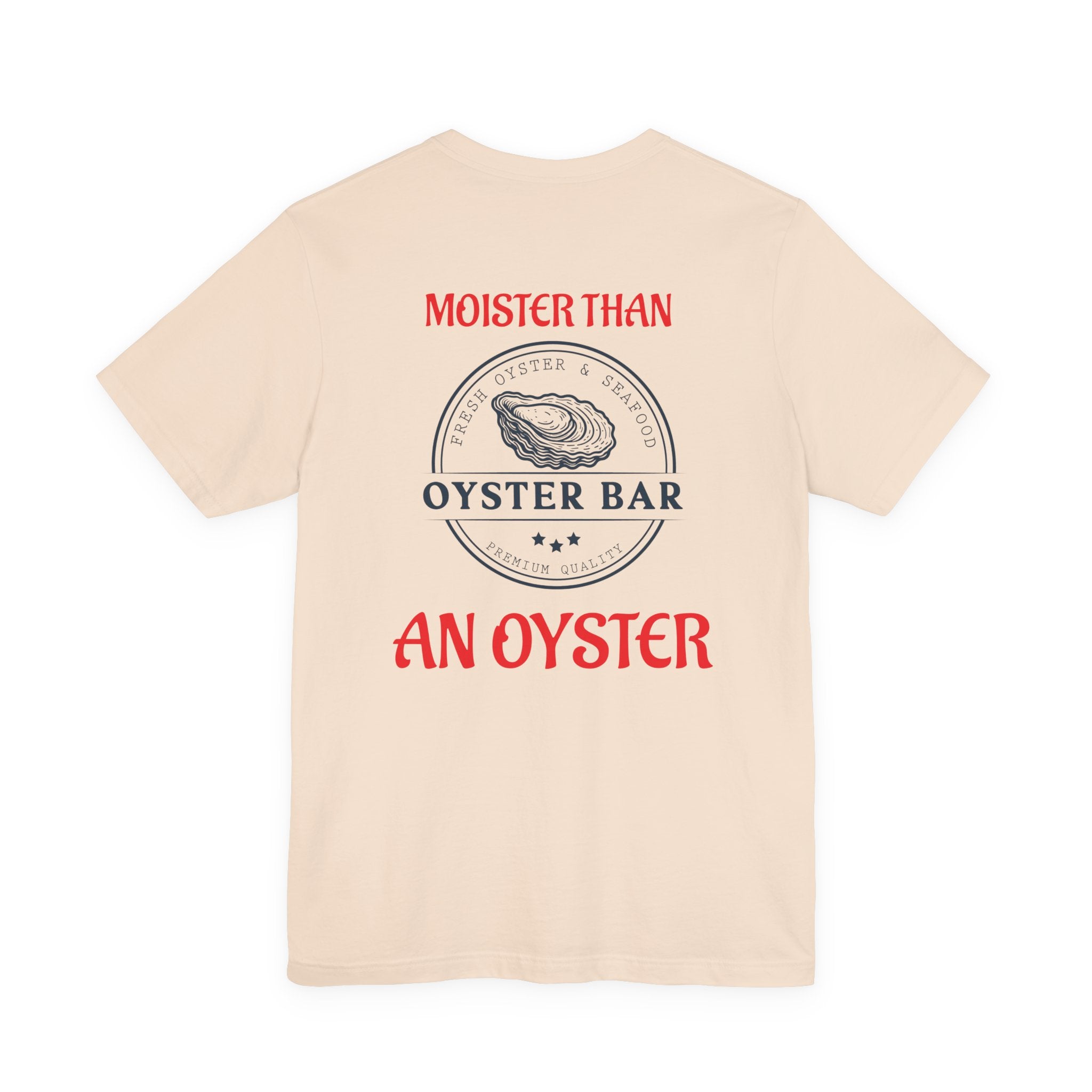 Moister. T-Shirt