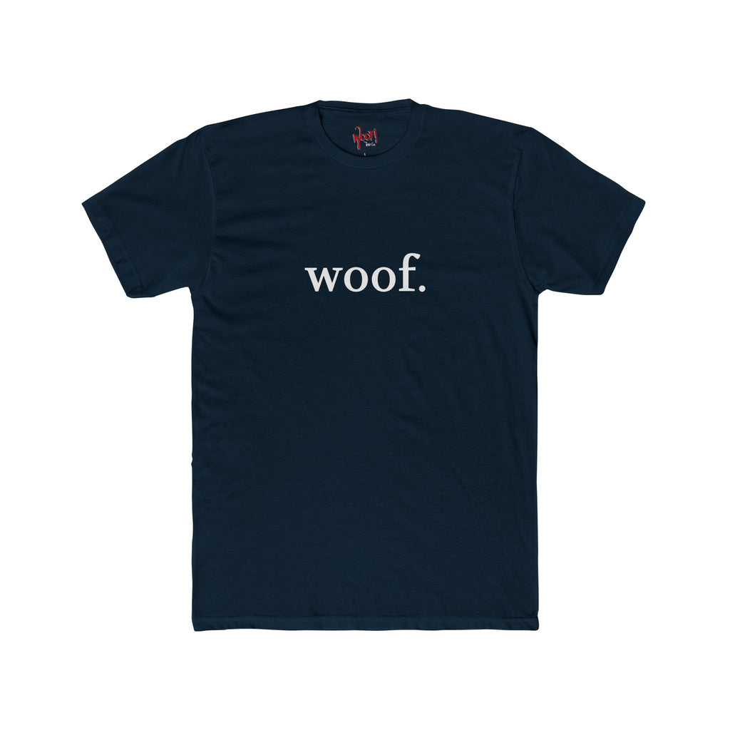 Woof. Text T-Shirt