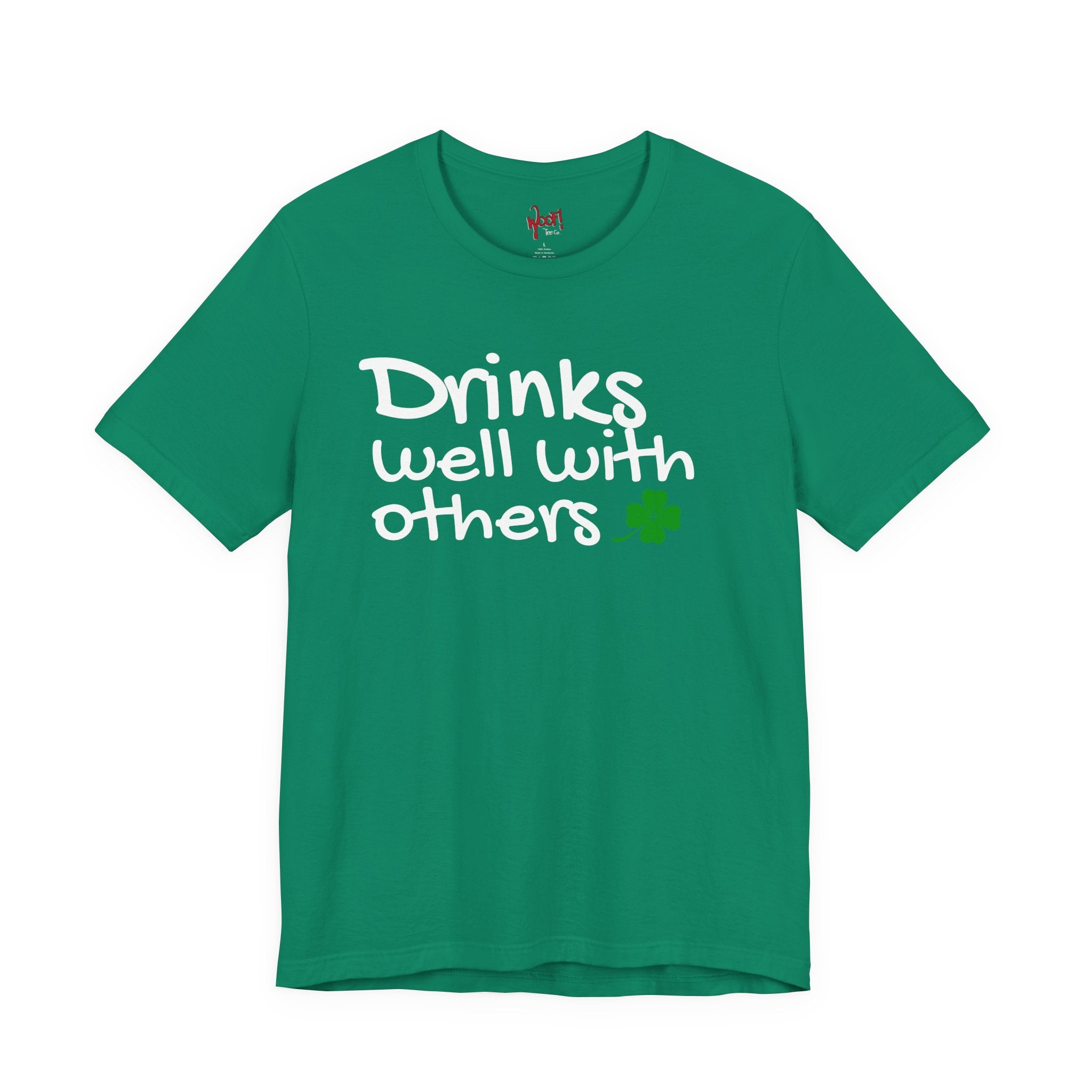 Drinks Well With Others. T-Shirt