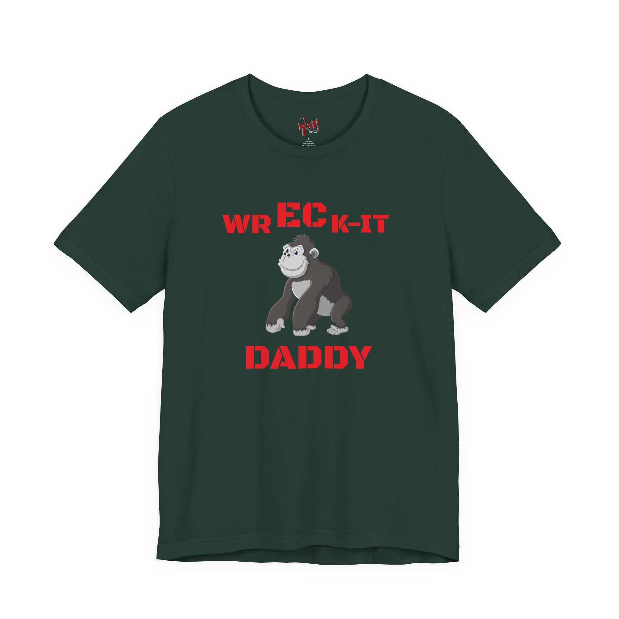 Wreck It Daddy. T-Shirt