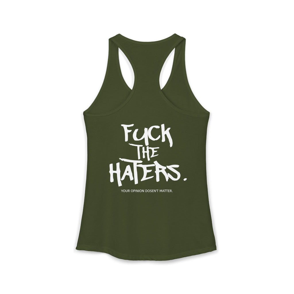 F*** the Haters. Tank Top