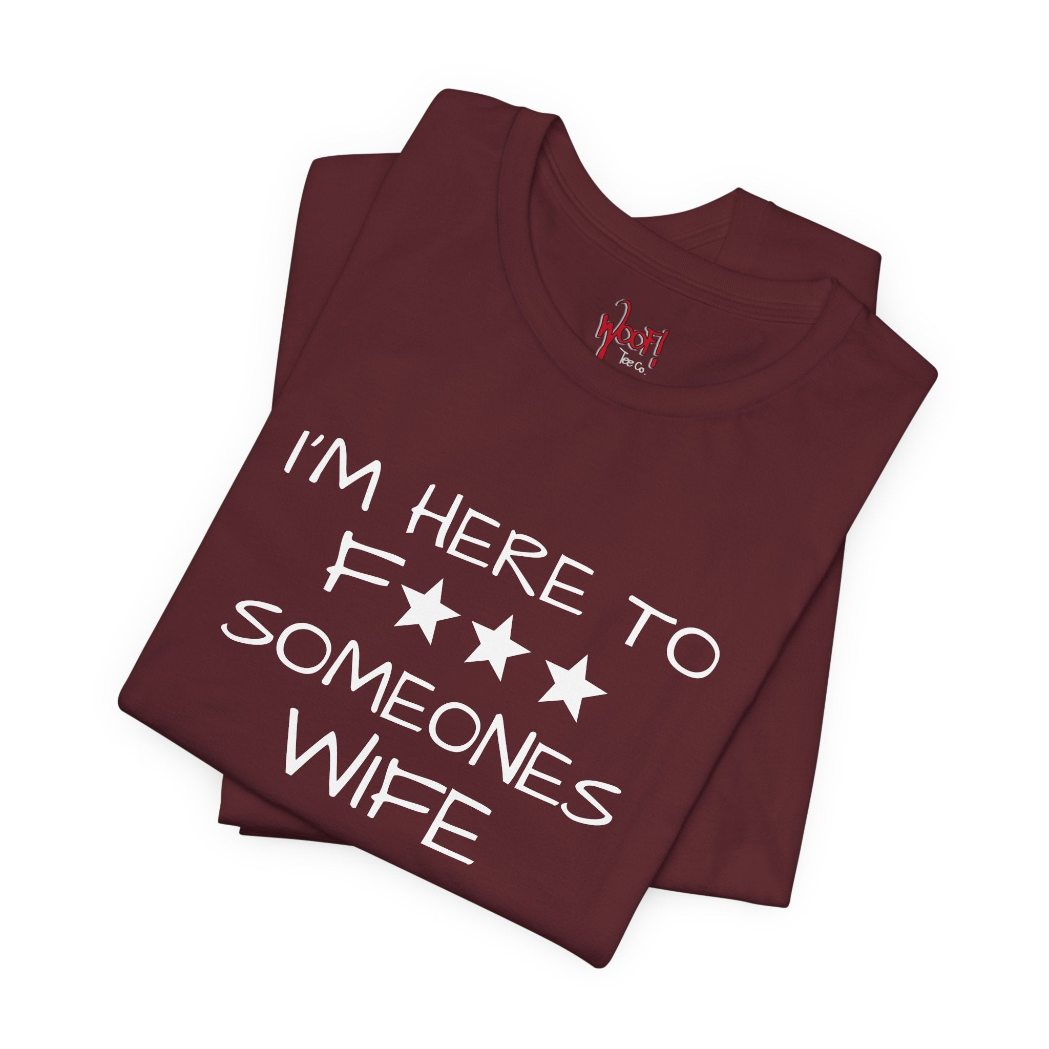 Wife F***. T-Shirt