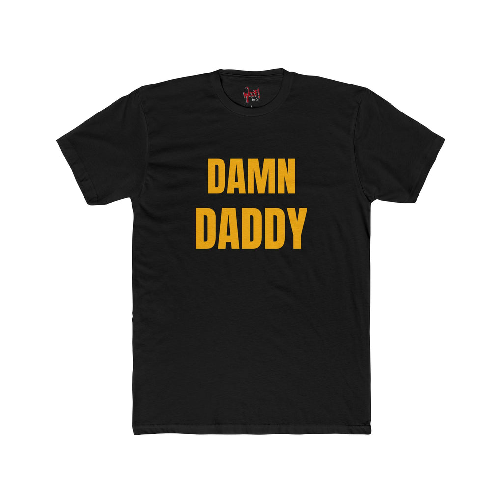 Damn Daddy. T-Shirt