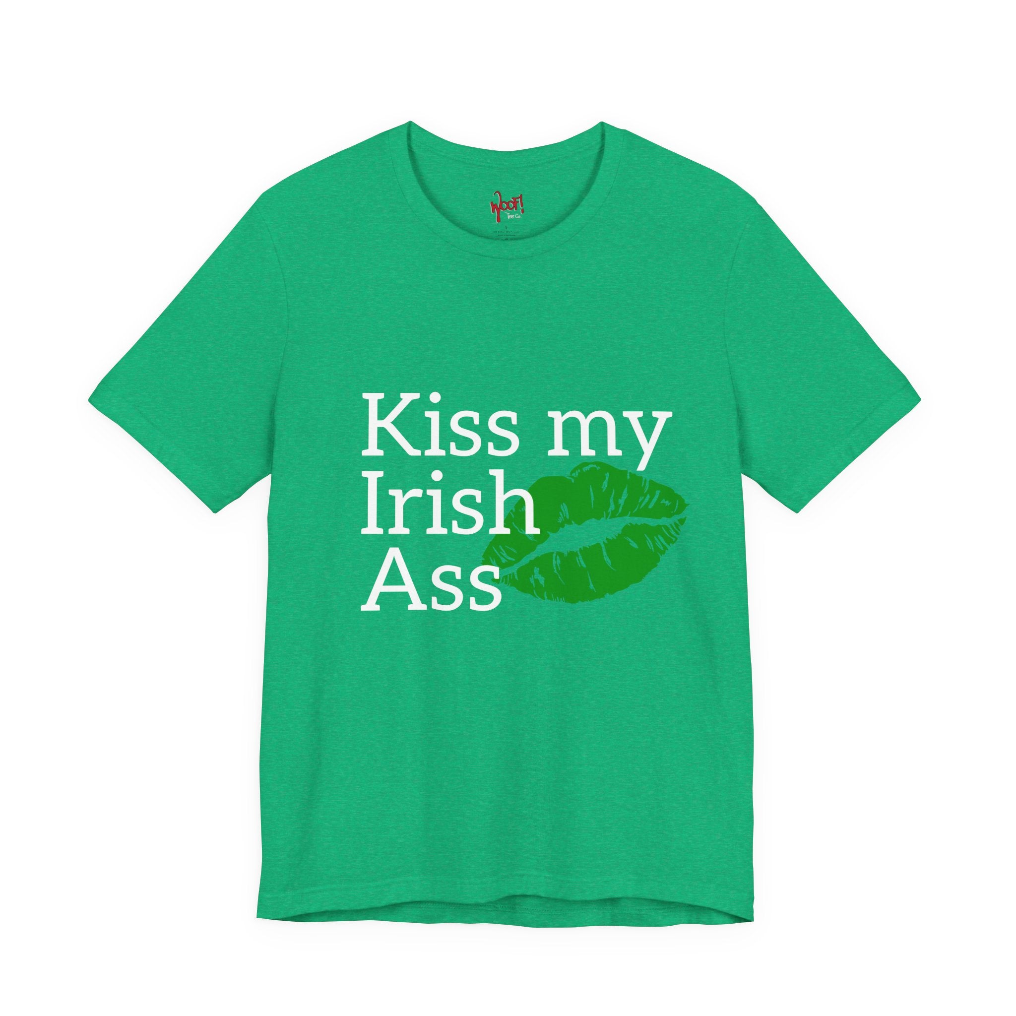 Irish A**. T-Shirt