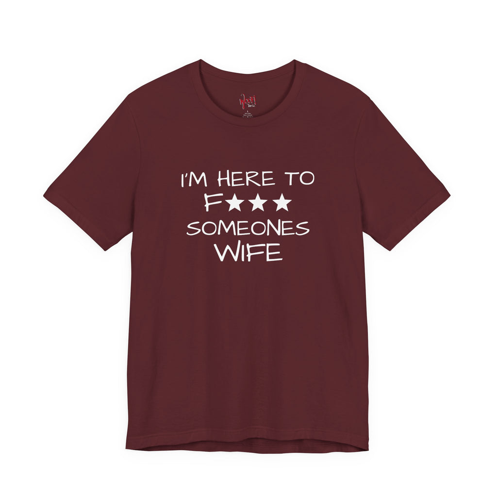 Wife F***. T-Shirt