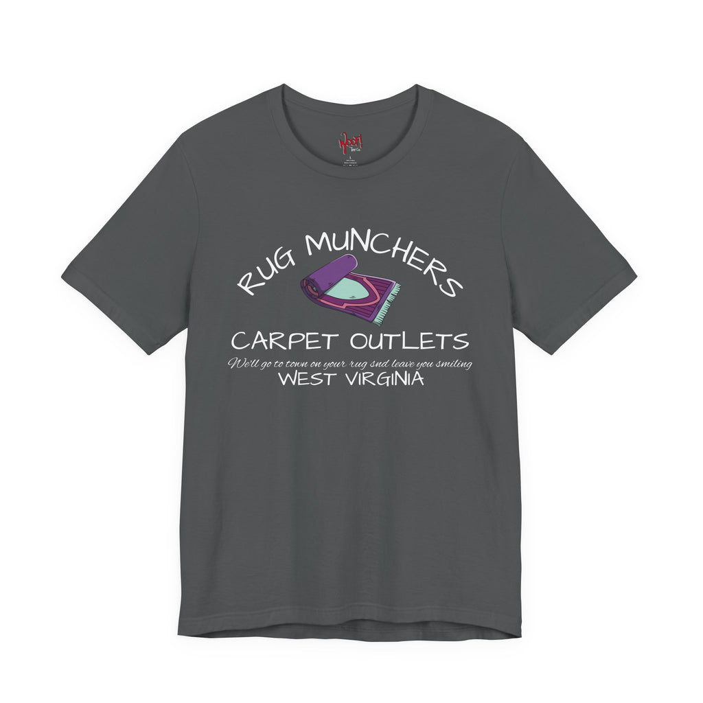 Carpet Muncher. T-Shirt