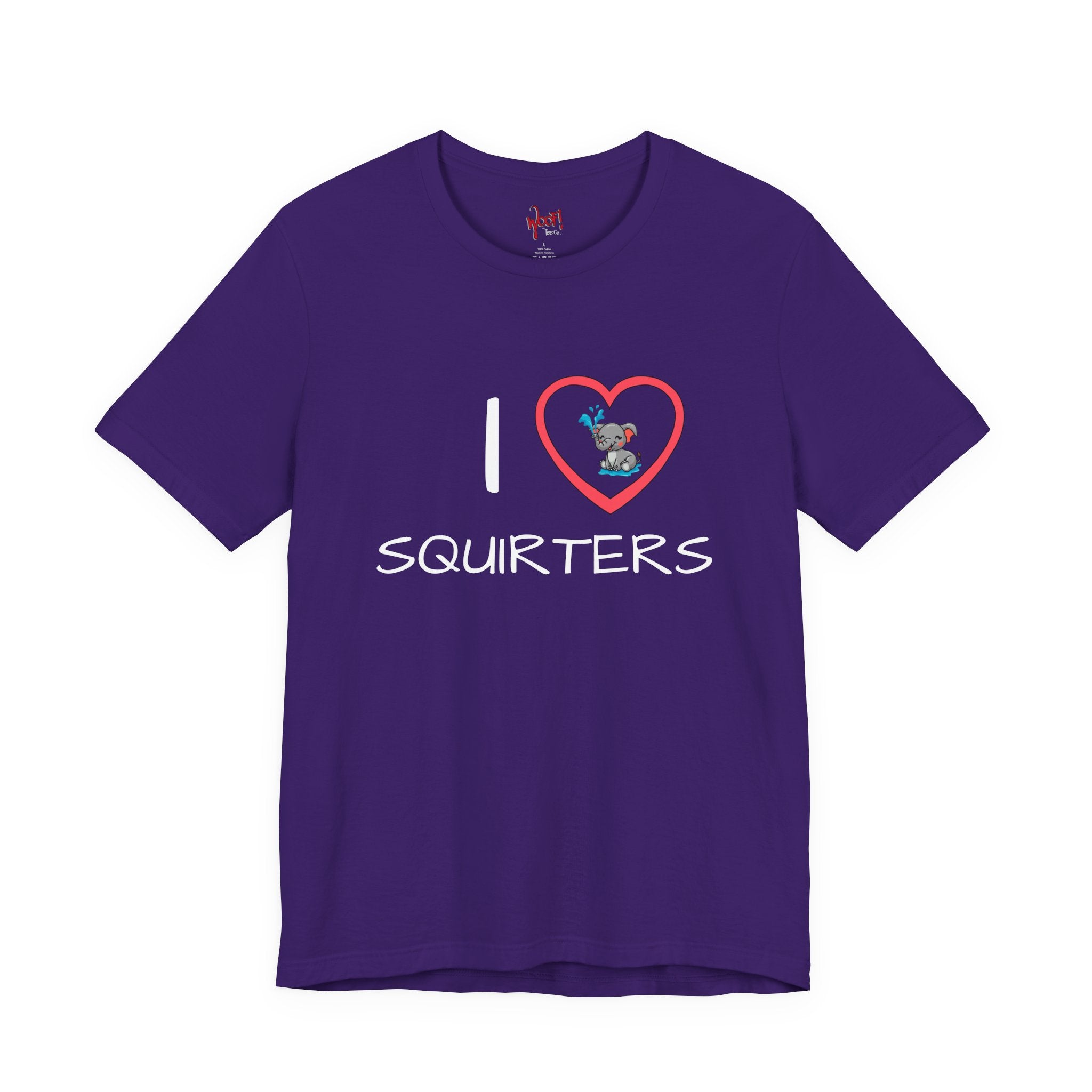I Love Squirters. T-Shirt