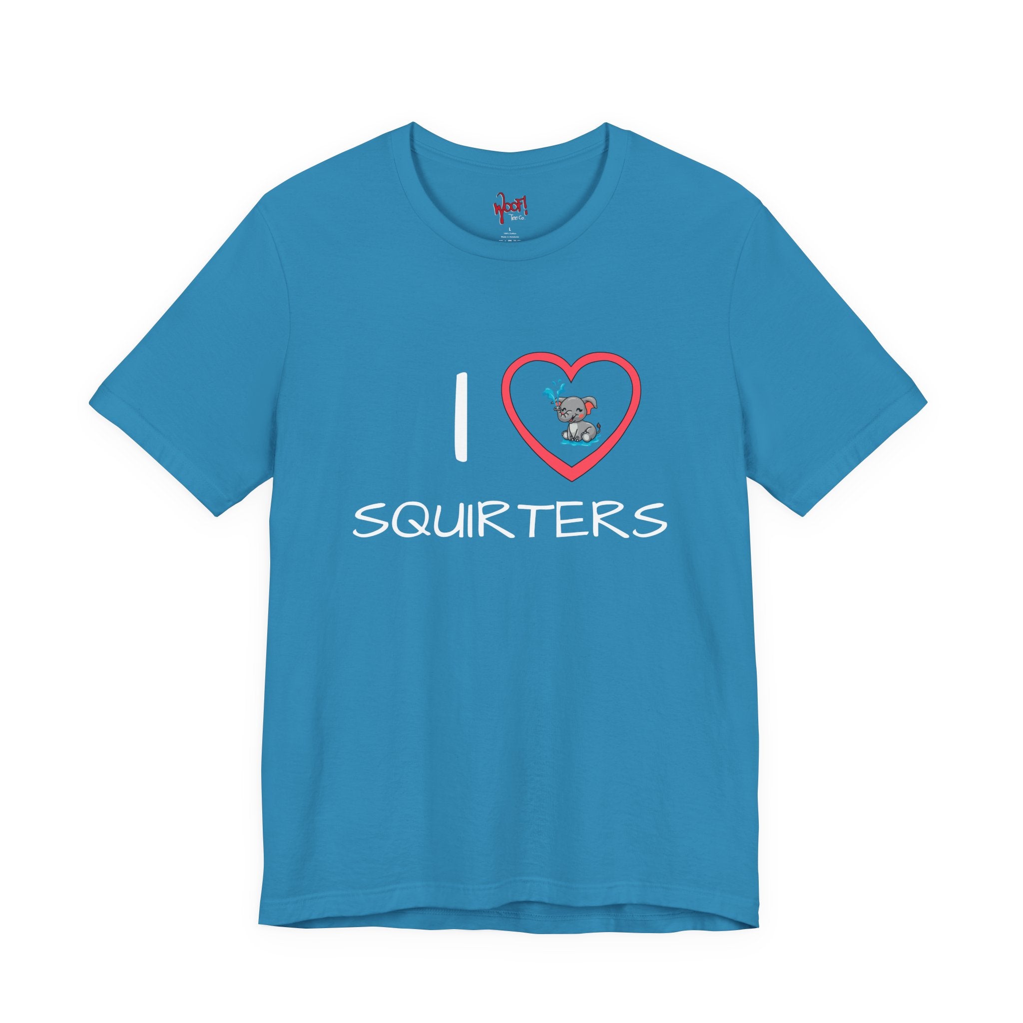 I Love Squirters. T-Shirt