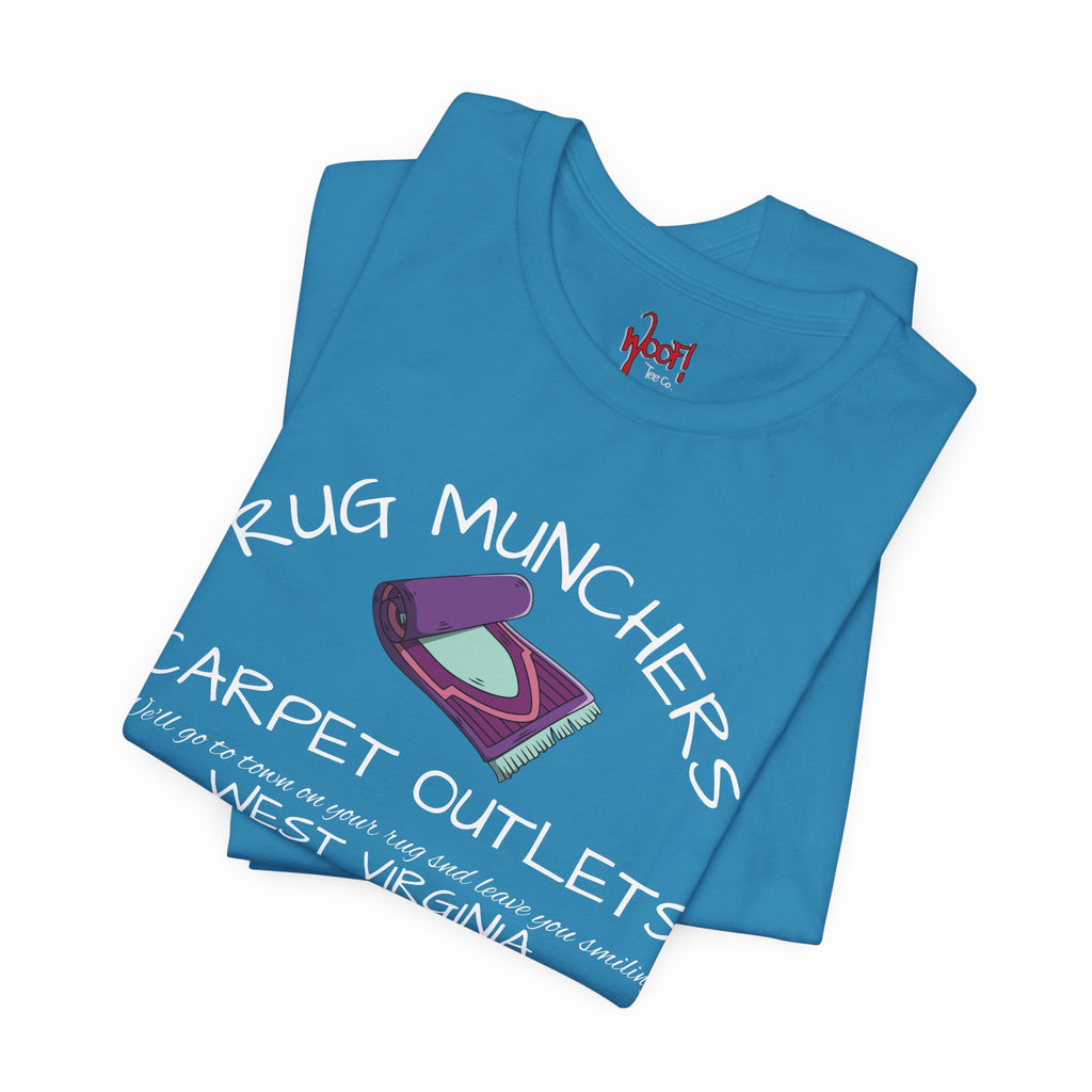Carpet Muncher. T-Shirt
