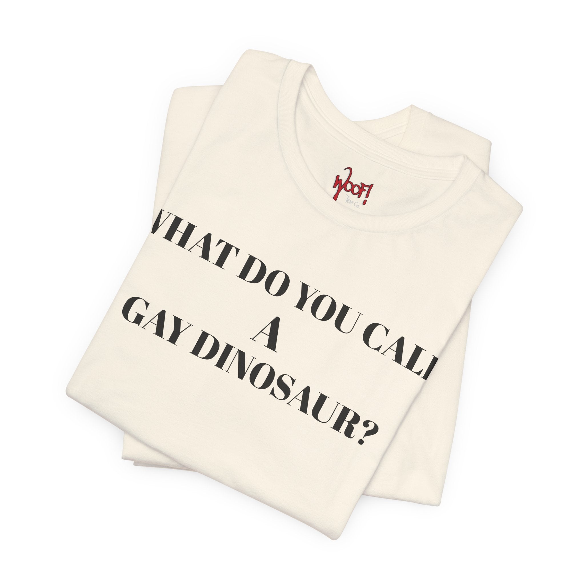 Gay Dinosaur. T-Shirt