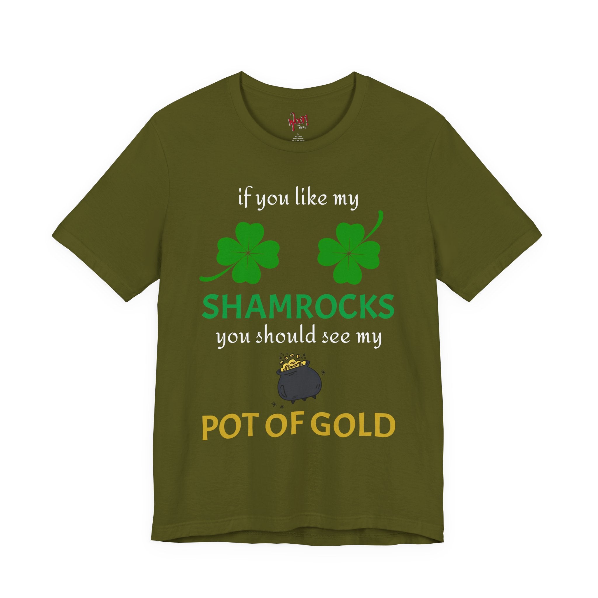 Like My Shamrocks. T-Shirt