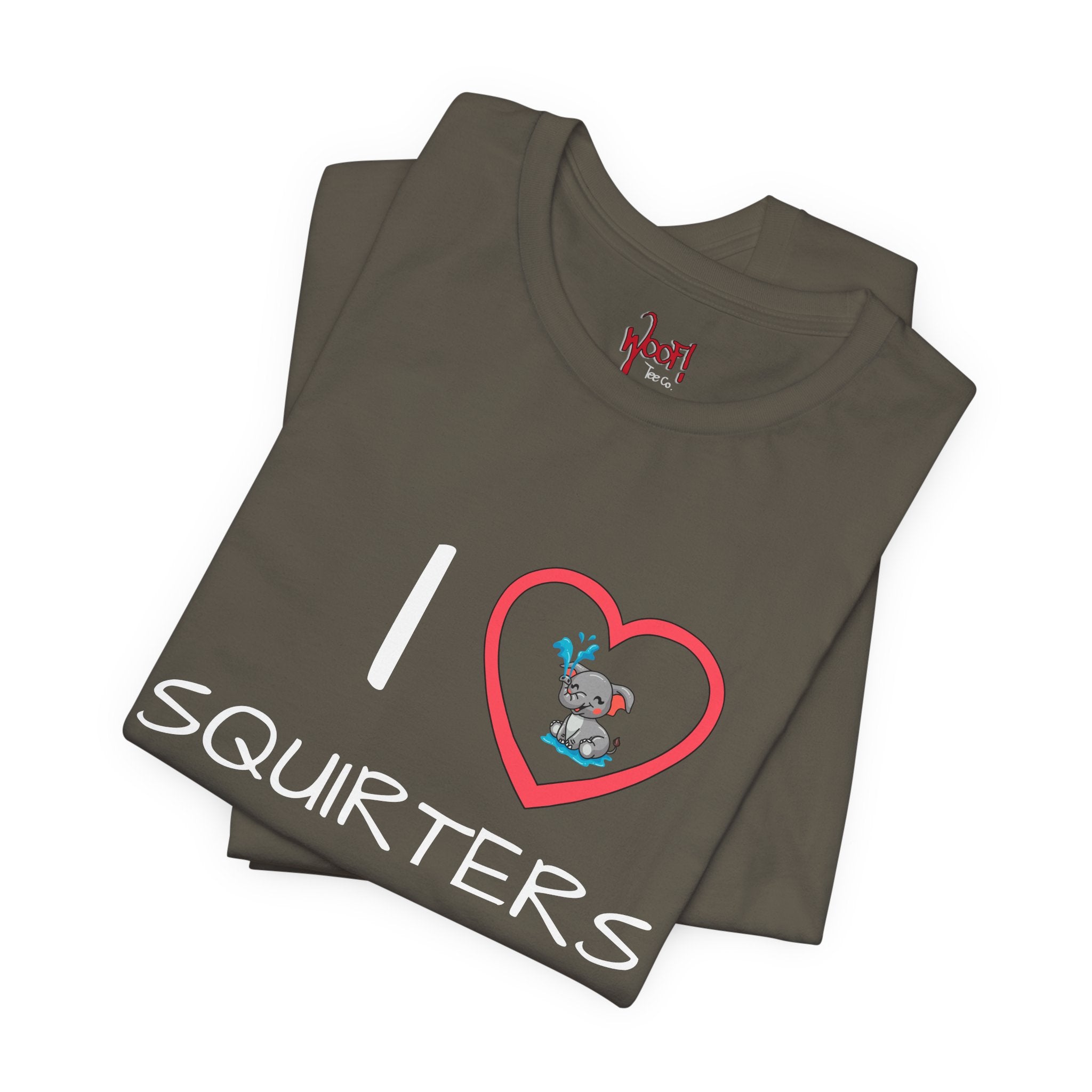 I Love Squirters. T-Shirt