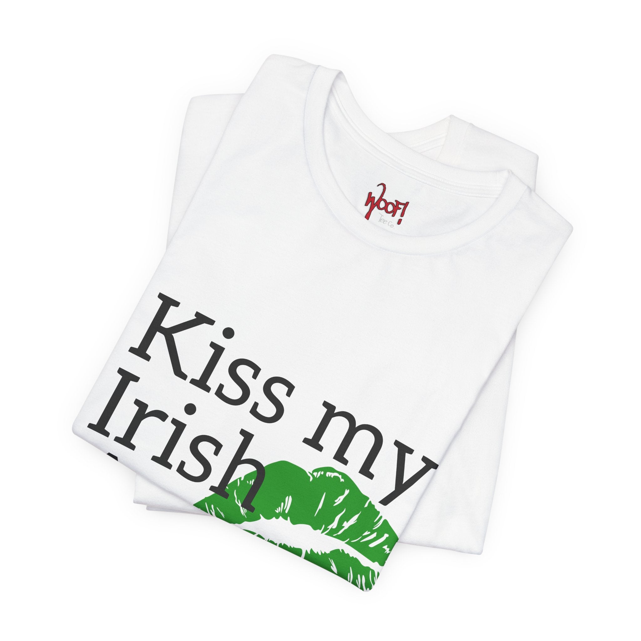 Irish A**. T-Shirt