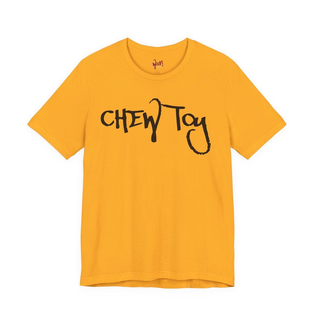 Chew Toy. T-Shirt