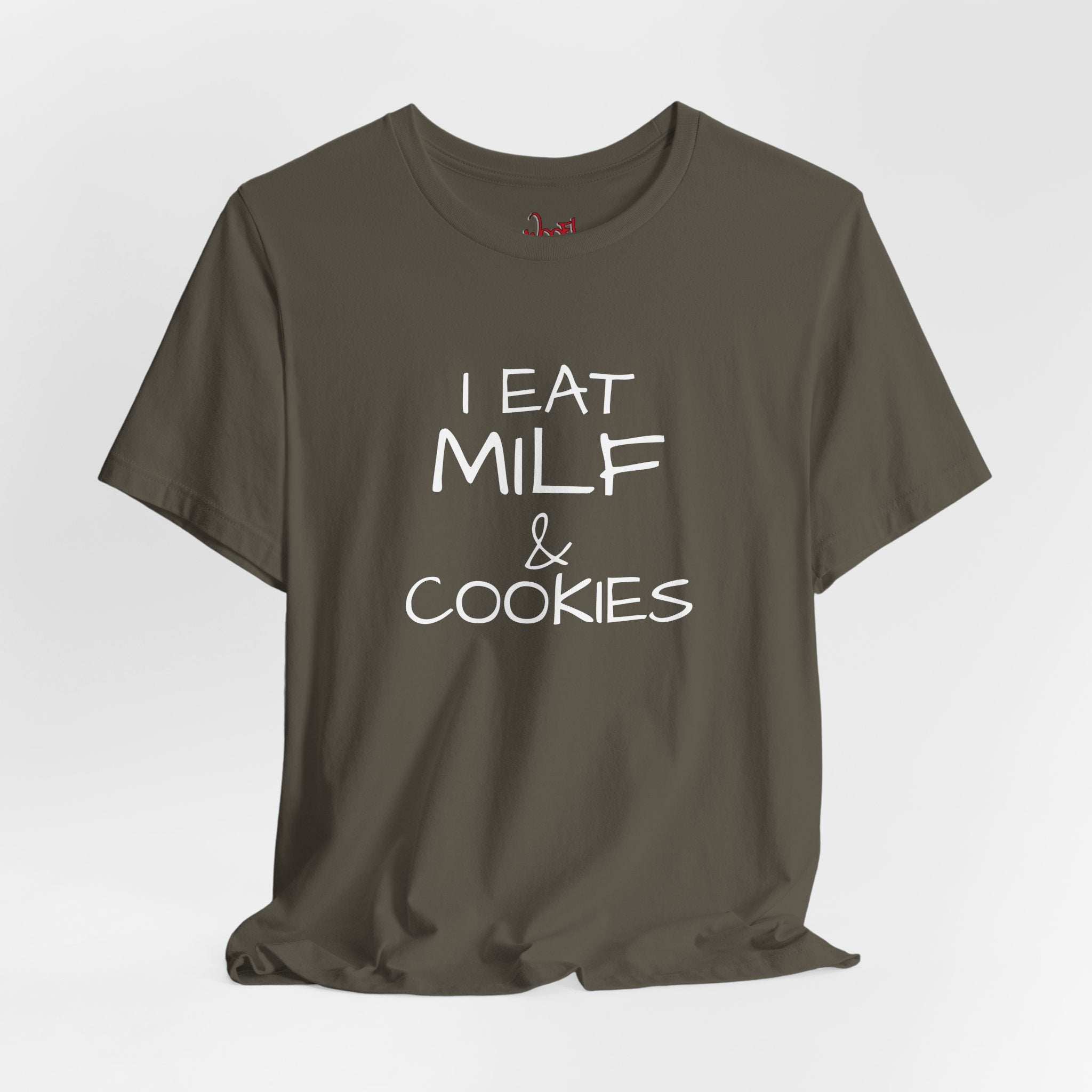 Milf & Cookies. T-Shirt