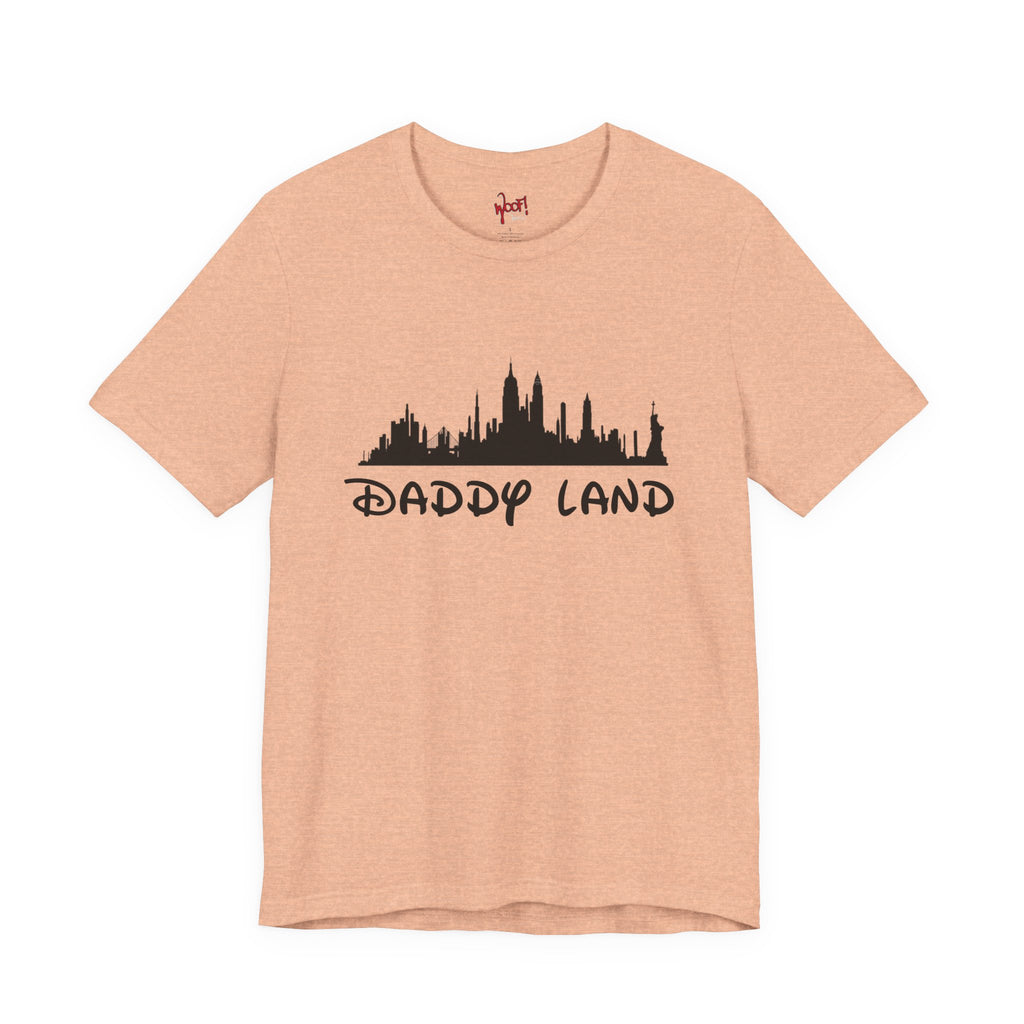 Daddy Land. T-Shirt