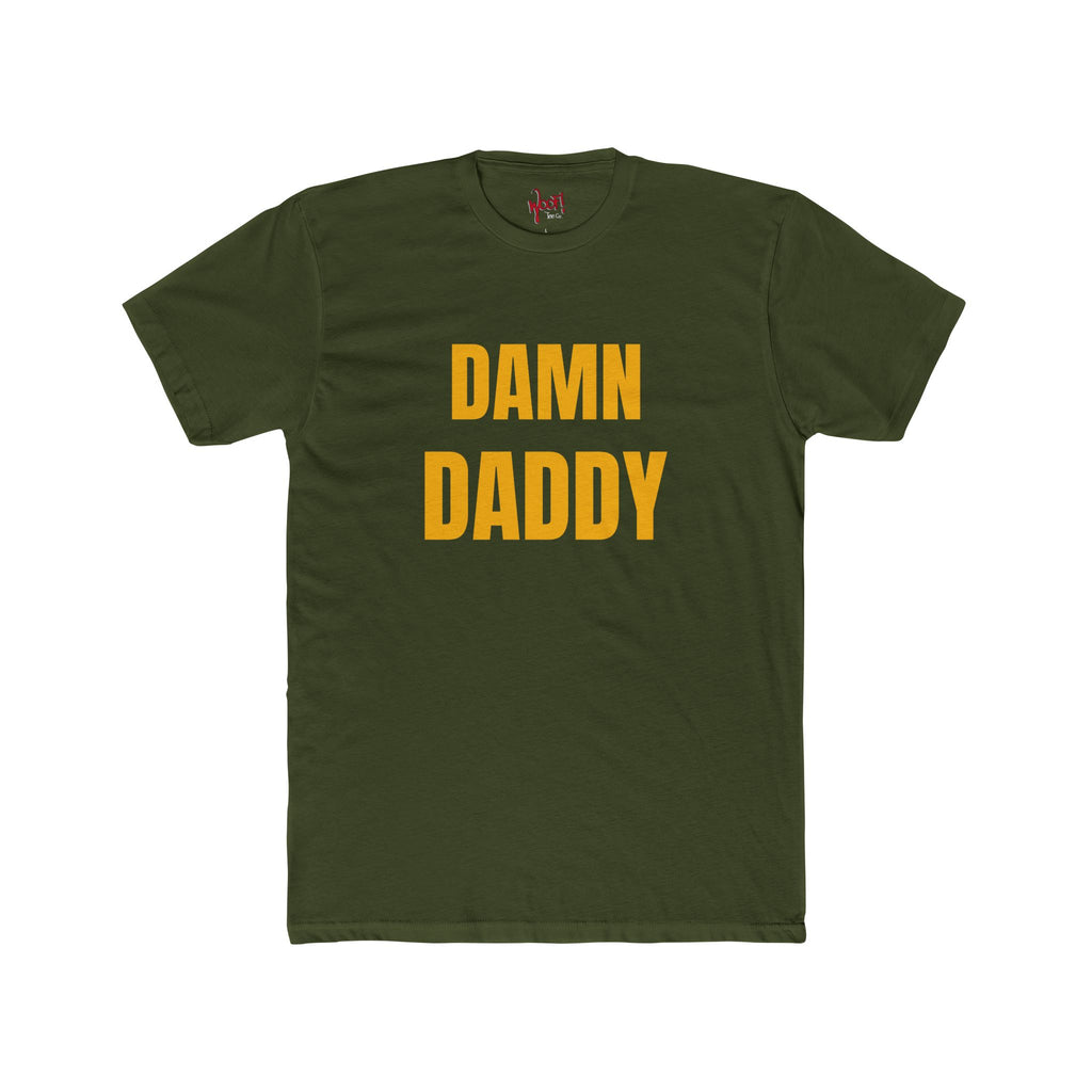 Damn Daddy. T-Shirt