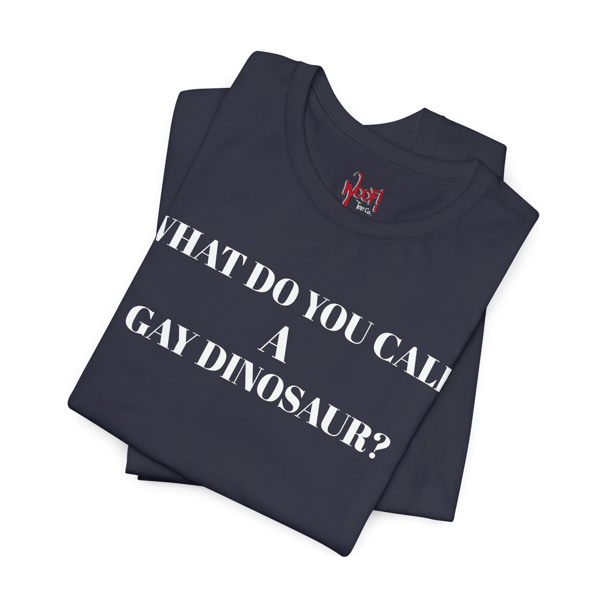 Gay Dinosaur. T-Shirt
