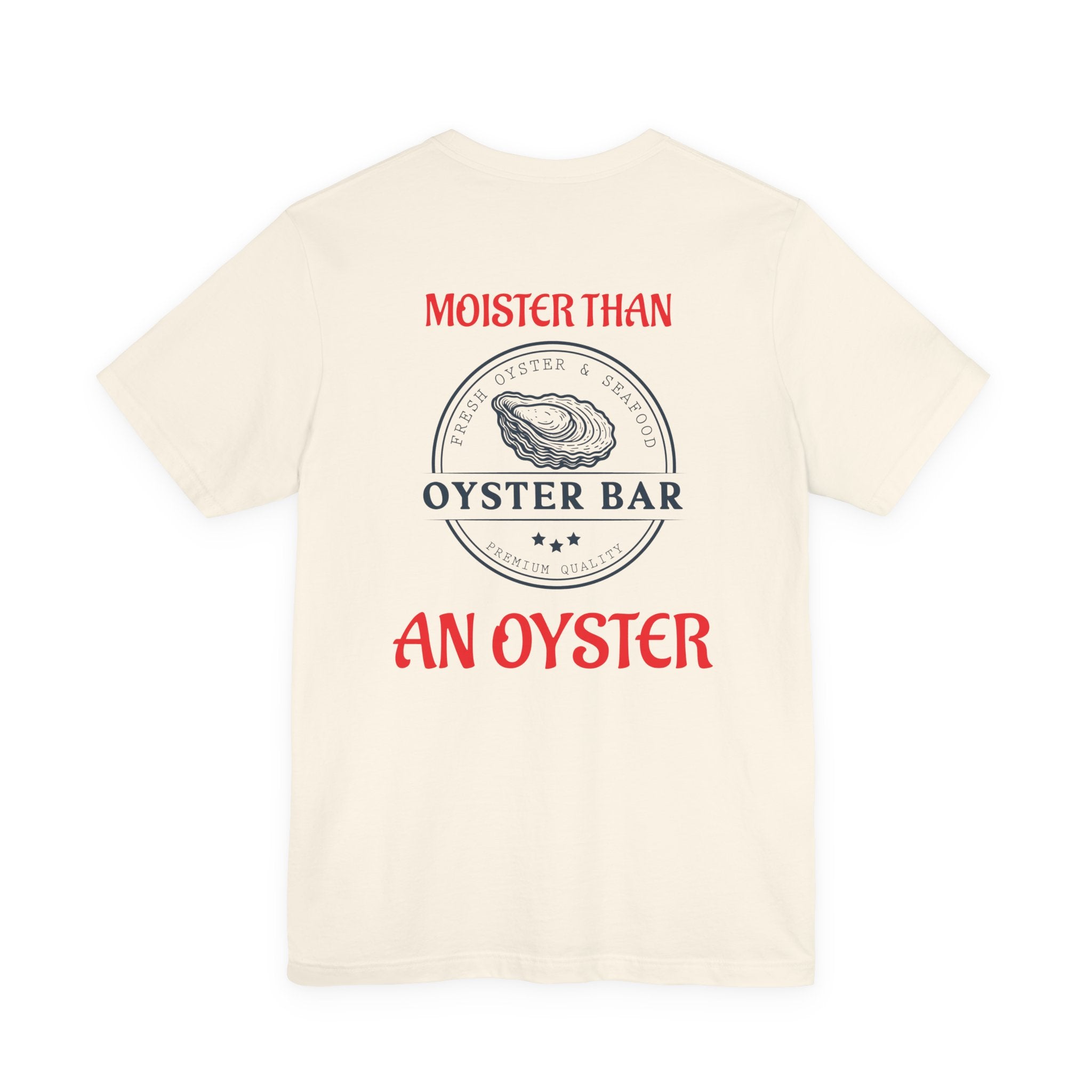 Moister. T-Shirt