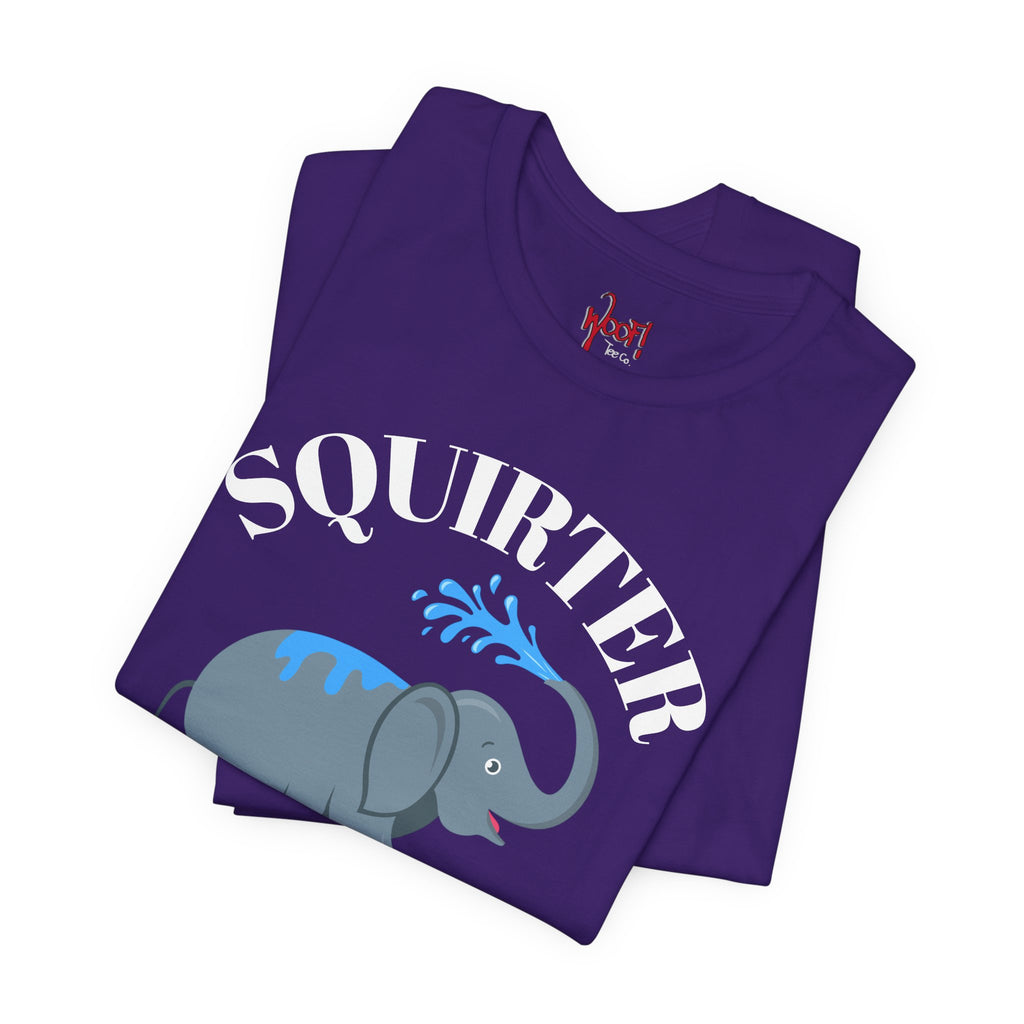 Squirter. T-Shirt