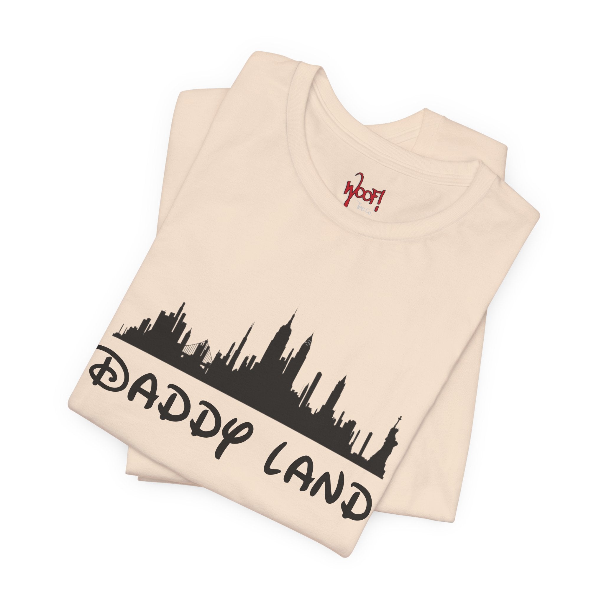 Daddy Land. T-Shirt
