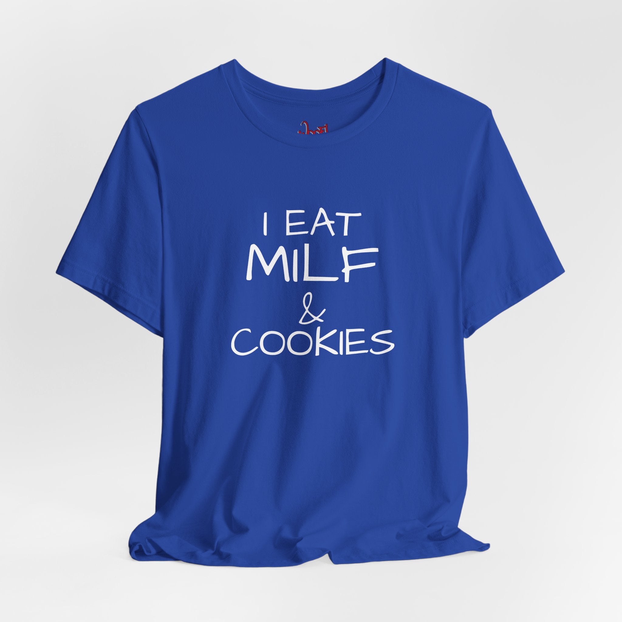 Milf & Cookies. T-Shirt