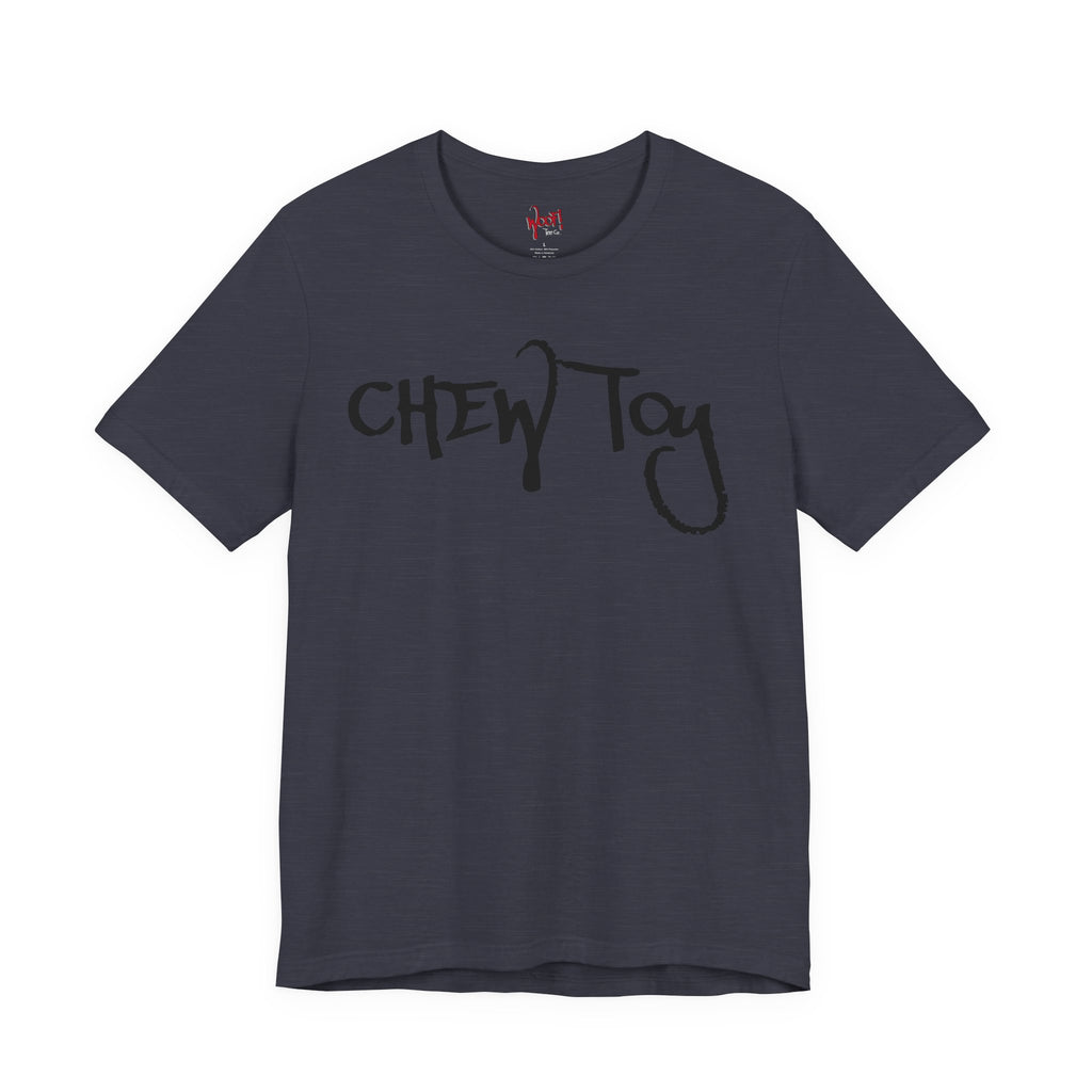 Chew Toy. T-Shirt