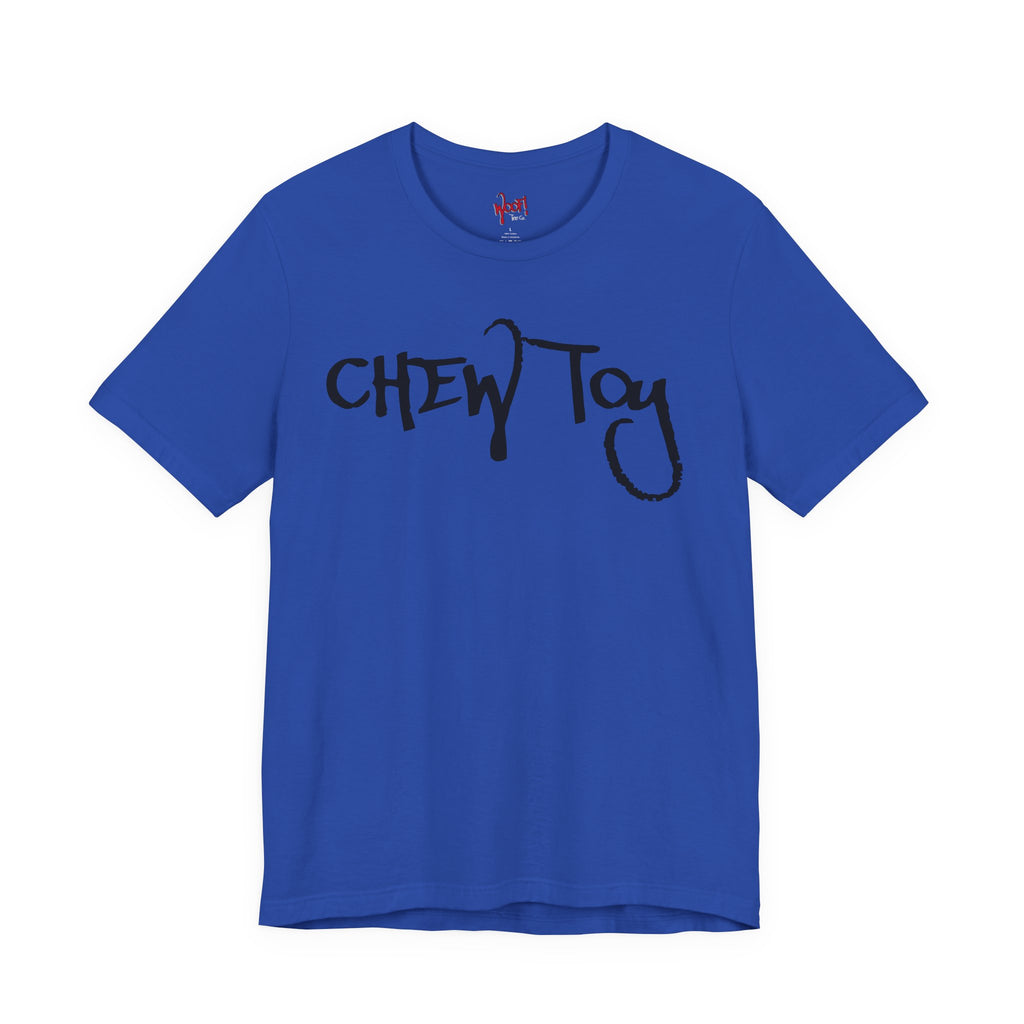 Chew Toy. T-Shirt