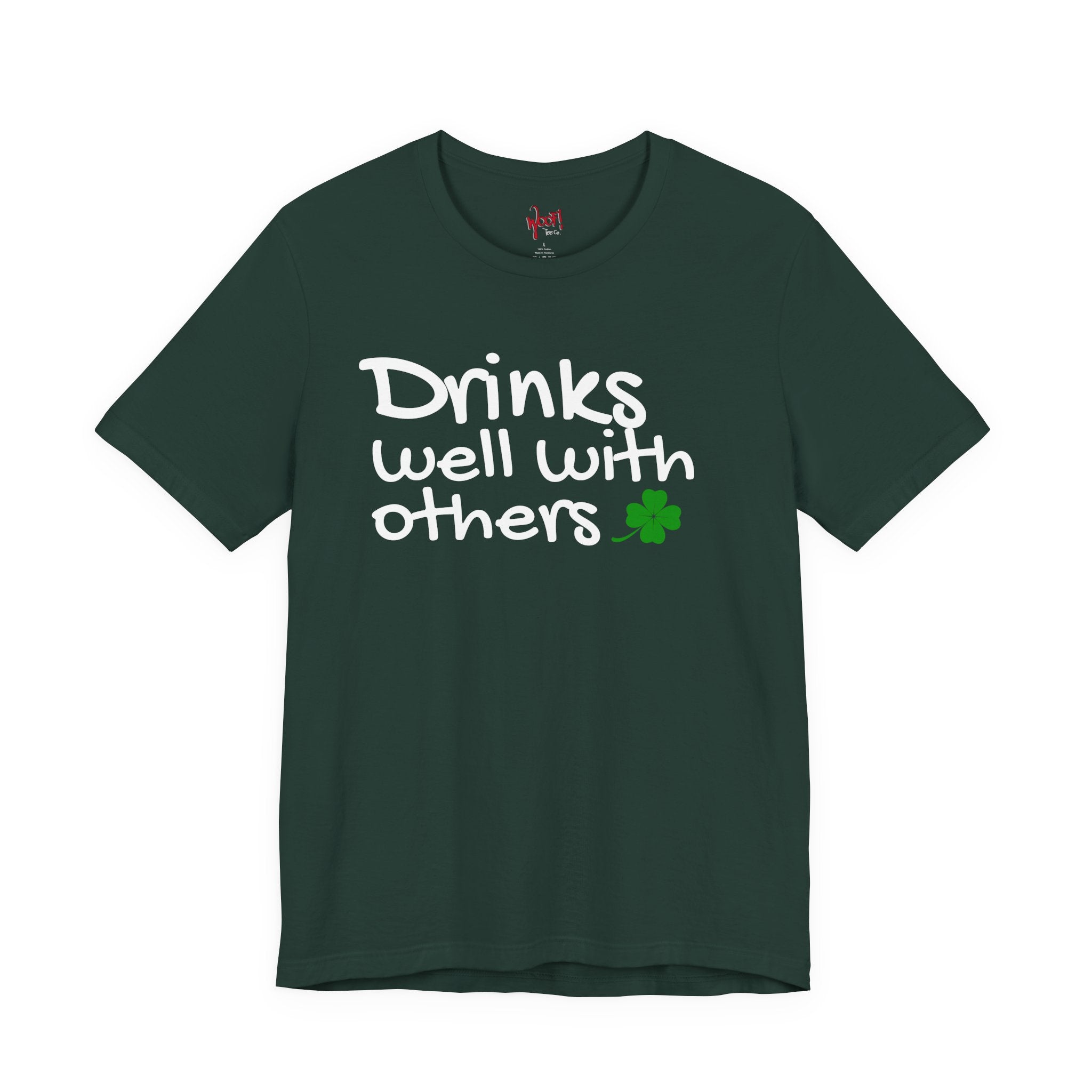 Drinks Well With Others. T-Shirt