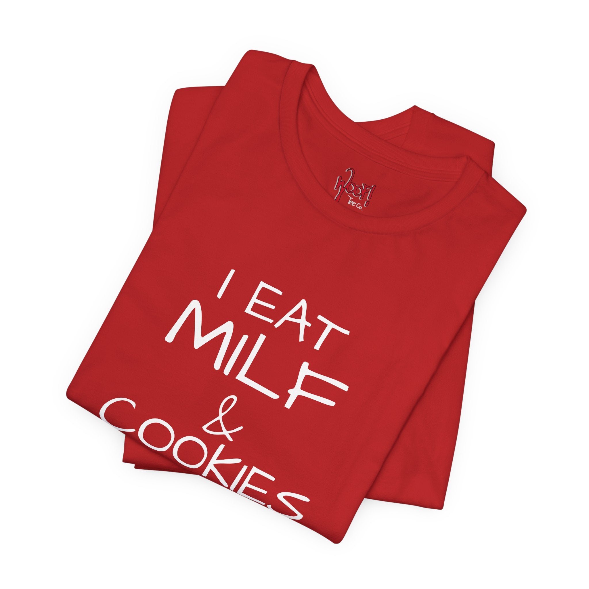 Milf & Cookies. T-Shirt