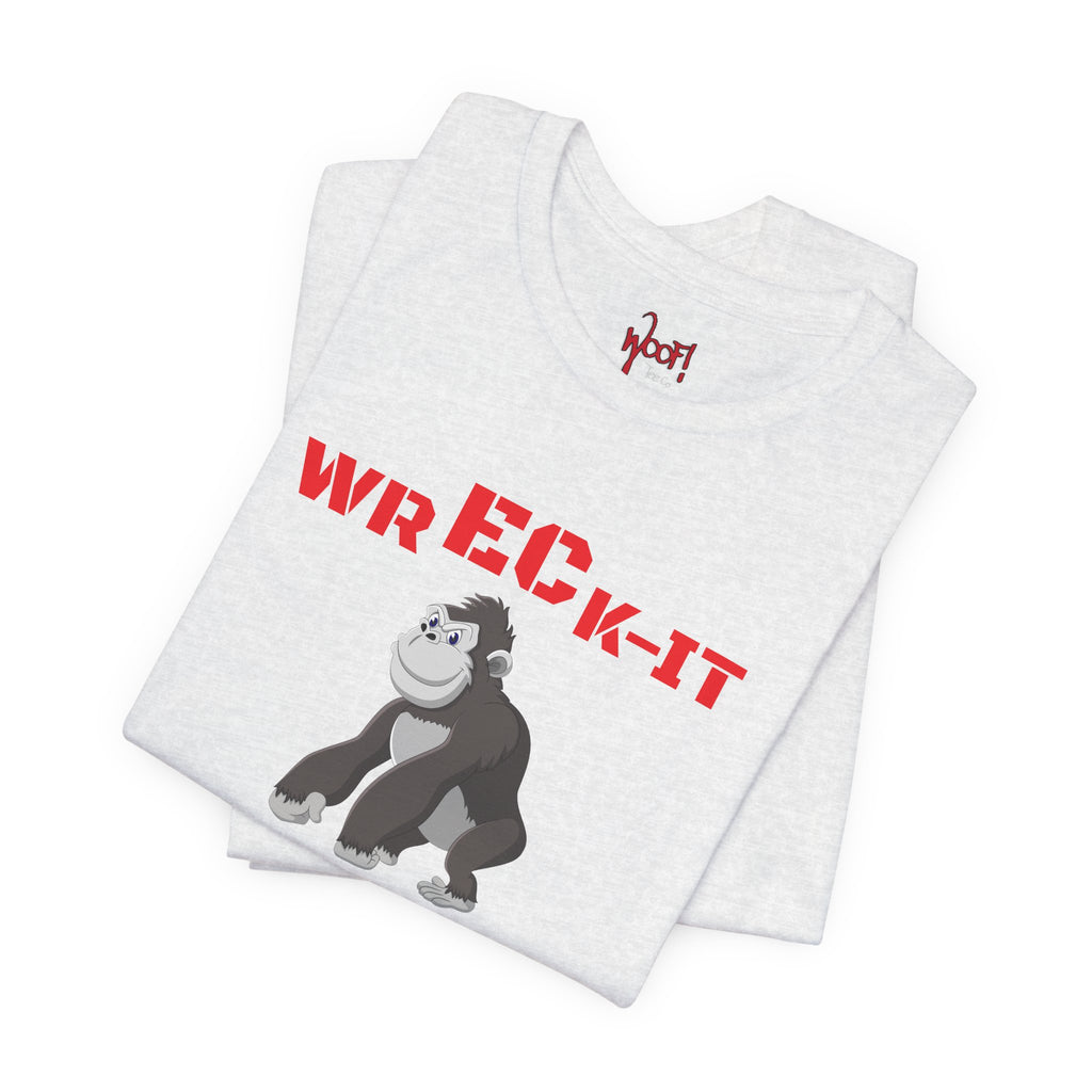 Wreck It Daddy. T-Shirt