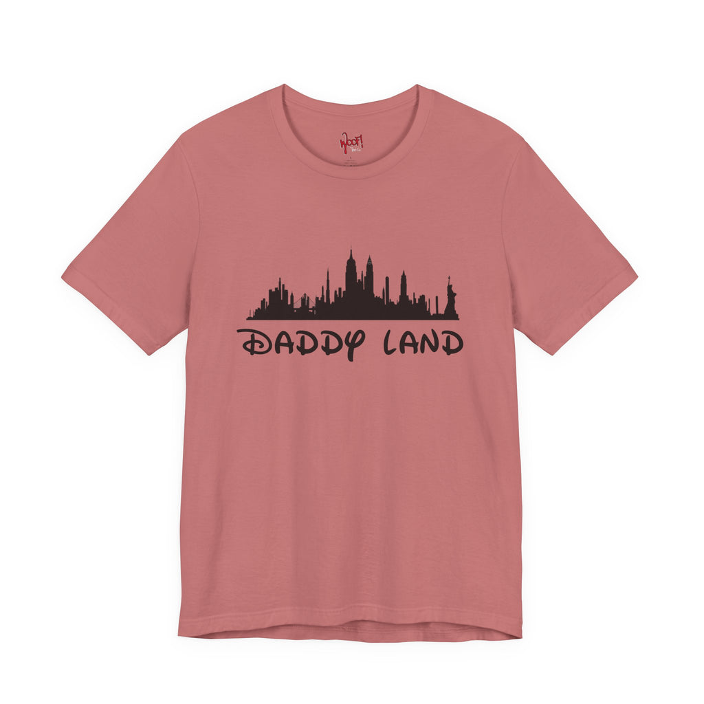 Daddy Land. T-Shirt