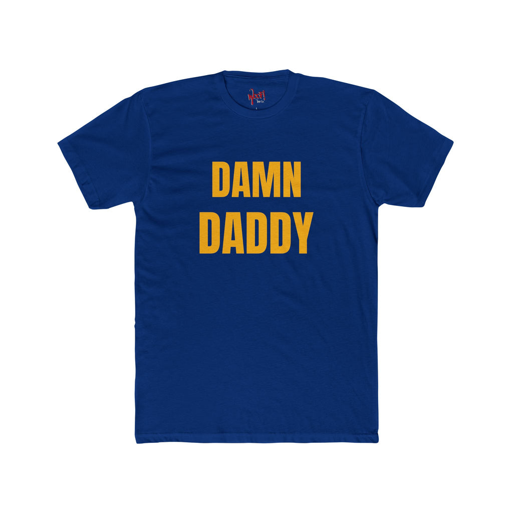 Damn Daddy. T-Shirt