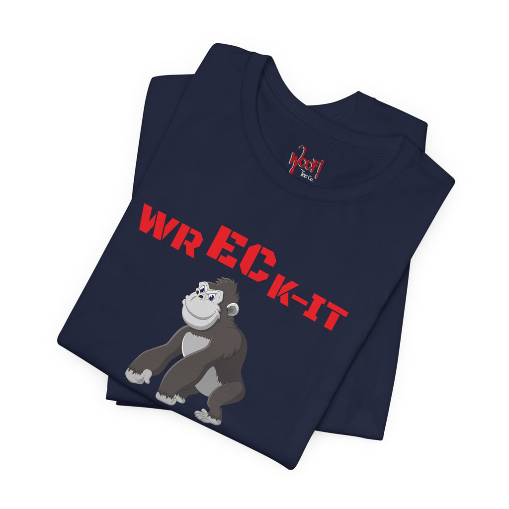 Wreck It Daddy. T-Shirt