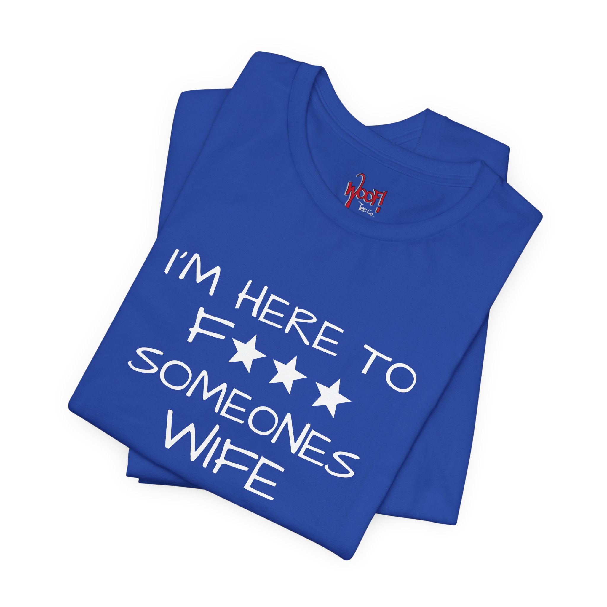 Wife F***. T-Shirt