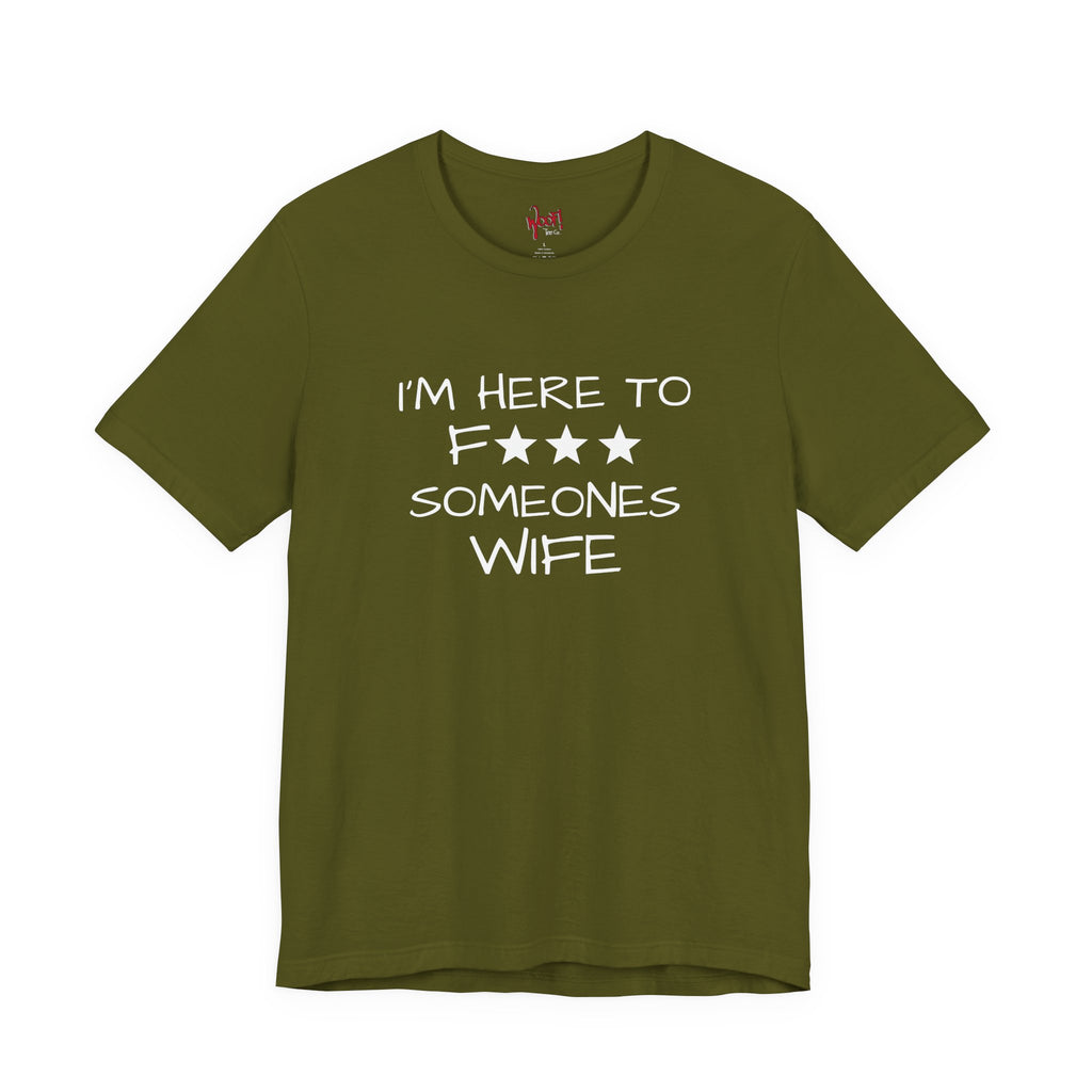 Wife F***. T-Shirt
