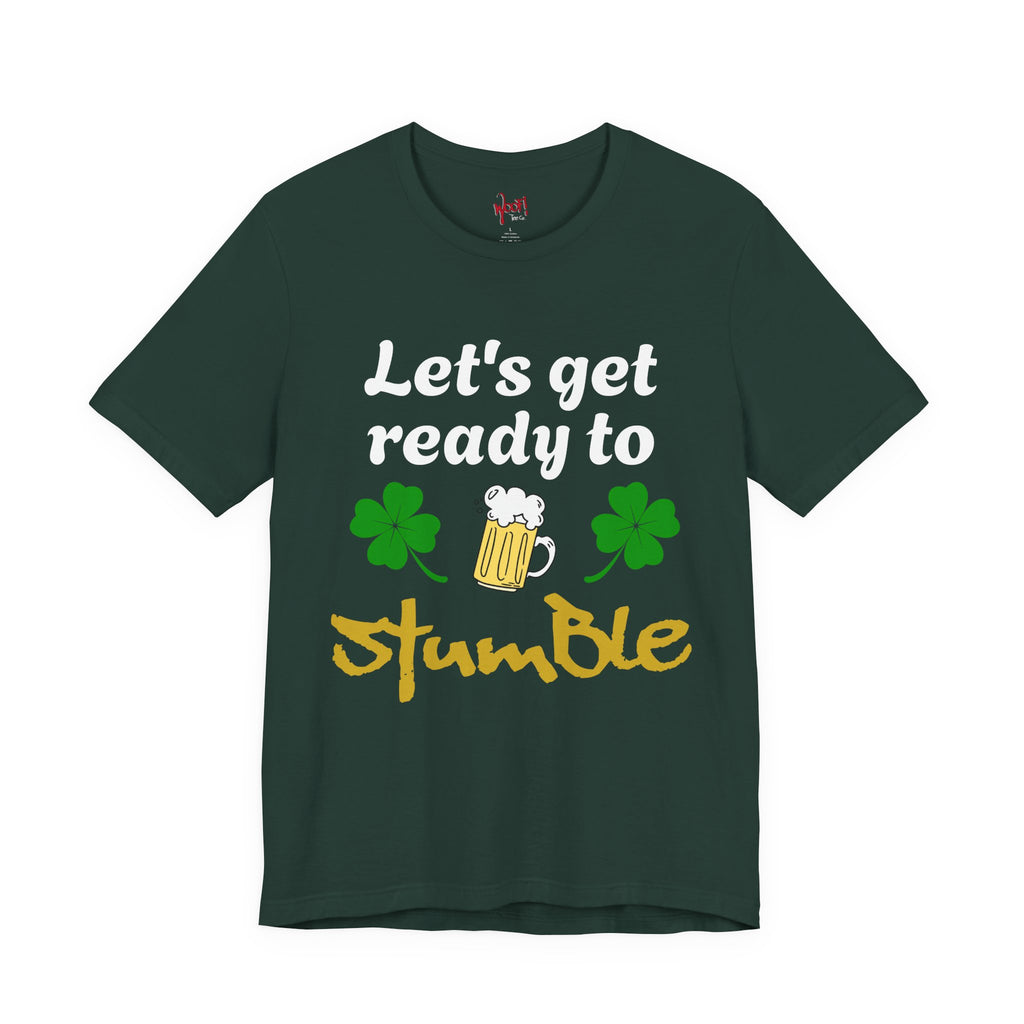 Ready to Stumble. T-Shirt