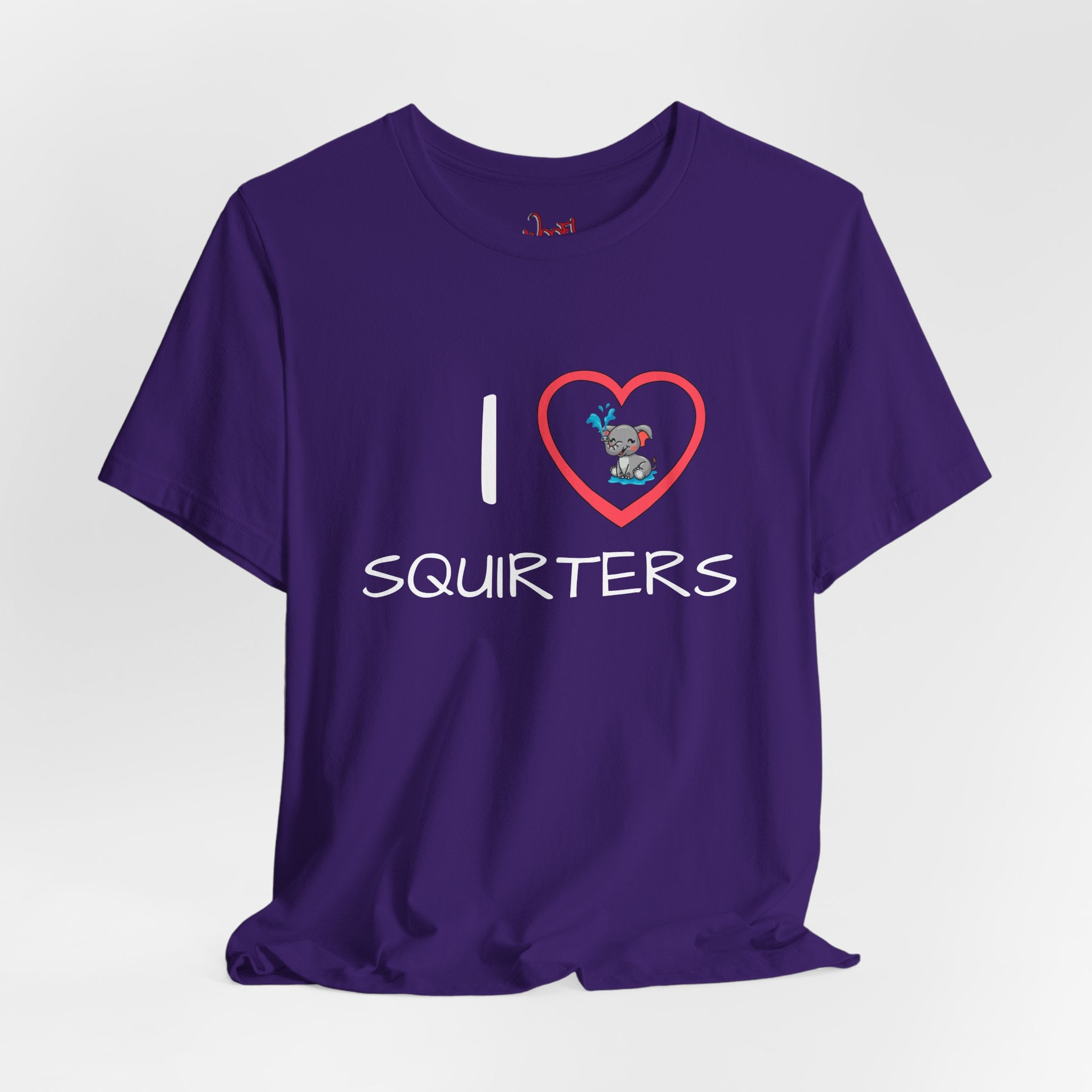 I Love Squirters. T-Shirt
