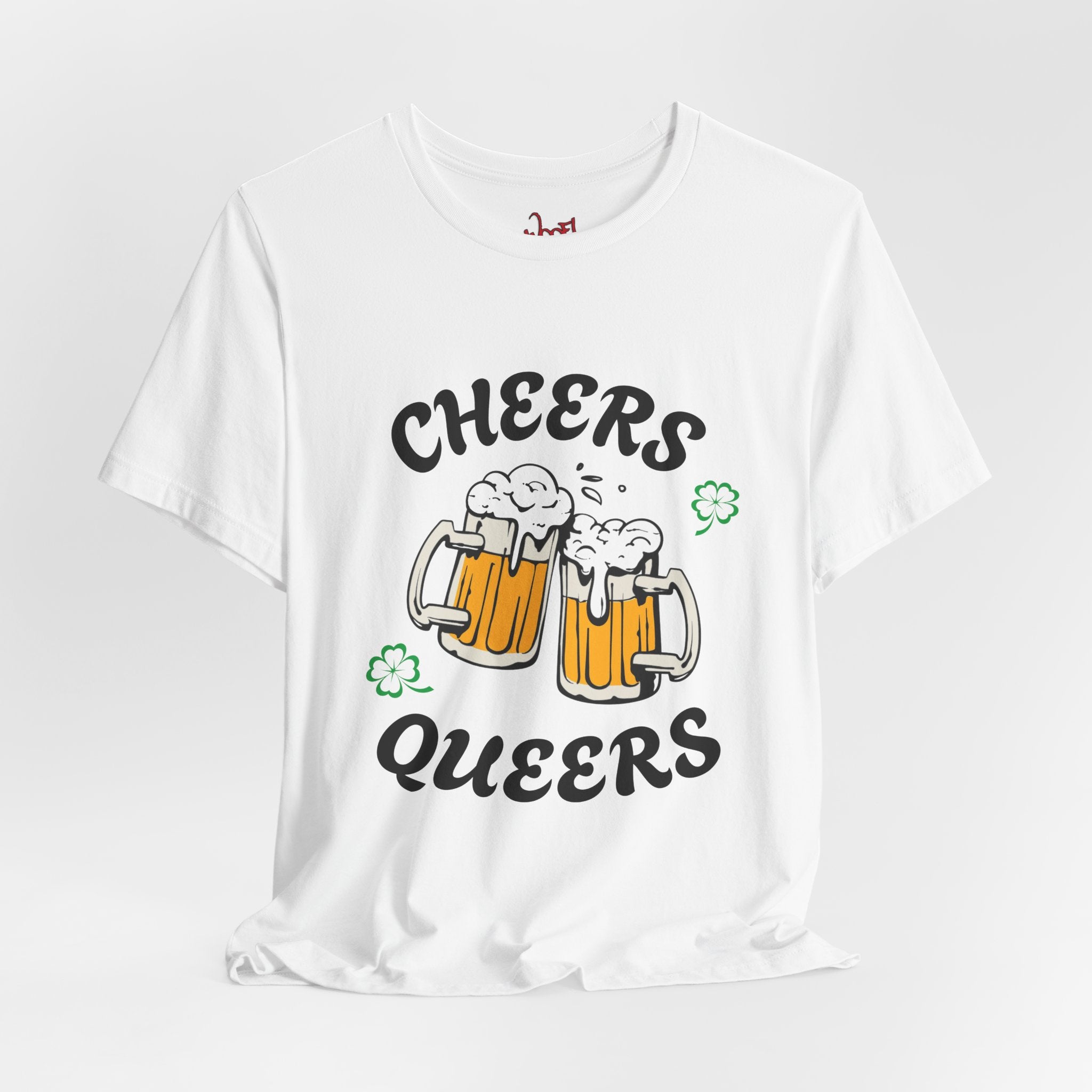 Cheers Queers. T-Shirt