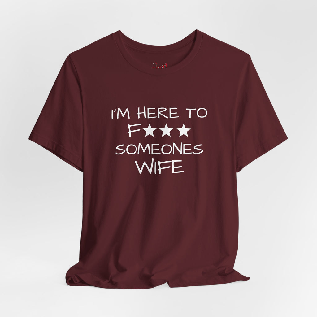 Wife F***. T-Shirt
