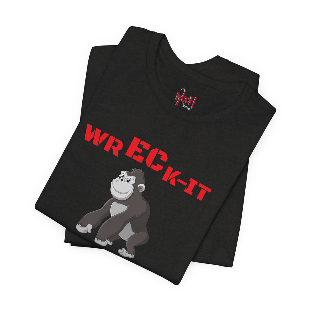 Wreck It Daddy. T-Shirt
